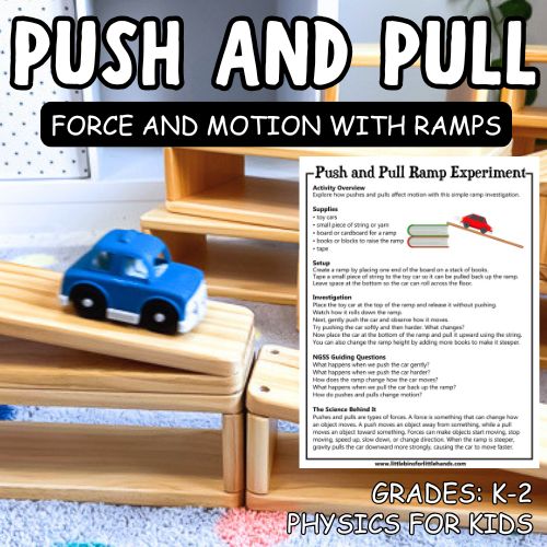 Push and Pull Force and Motion Experiment